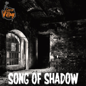 Song of Shadow SV